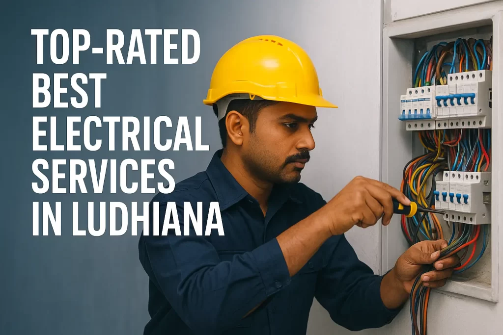 best electrical services in Ludhiana